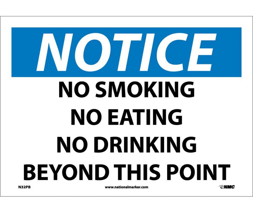 NOTICE, NO SMOKING, NO EATING, NO DRINKING BEYOND.., 10X14, PS VINYL