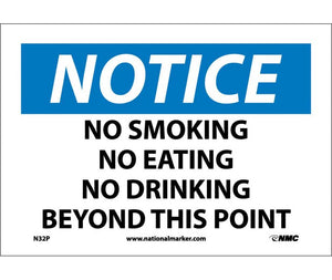 NOTICE, NO SMOKING, NO EATING, NO DRINKING BEYOND THIS POINT, 7X10, PS VINYL