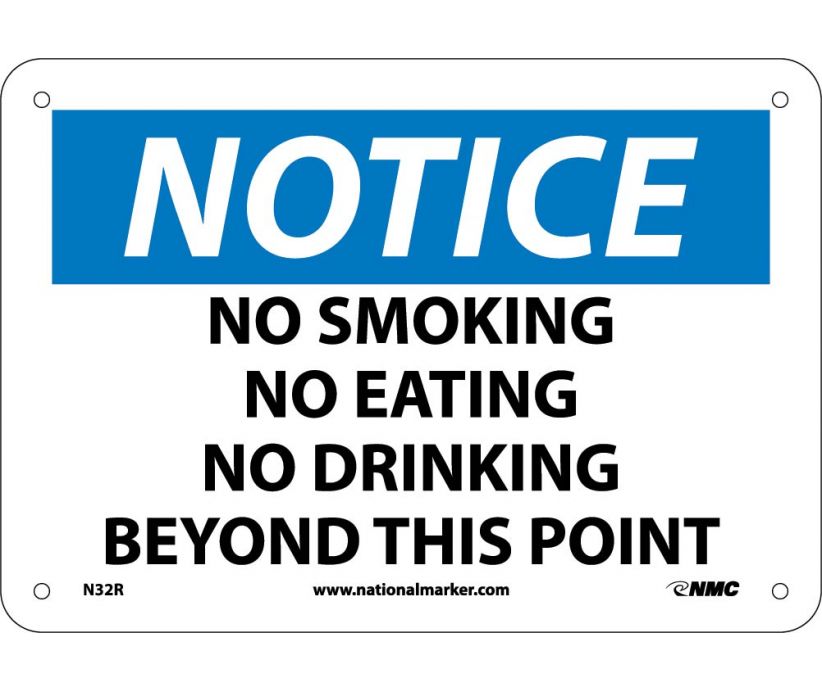 NOTICE, NO SMOKING NO EATING NO DRINKING BEYOND THIS POINT, 7X10, RIGID PLASTIC