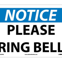 NOTICE, PLEASE RING BELL, 10X14, .040 ALUM