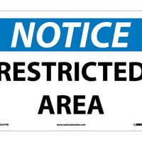 NOTICE, RESTRICTED AREA, 10X14, .040 ALUM