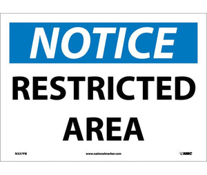 NOTICE, RESTRICTED AREA, 10X14, .040 ALUM