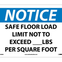 NOTICE, SAFE FLOOR LOAD LIMIT NOT TO EXCEED___LBS. PER SQUARE FOOT, 10X14, .040 ALUM