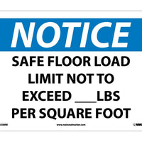 NOTICE, SAFE FLOOR LOAD LIMIT NOT TO EXCEED___LBS. PER SQUARE FOOT, 10X14, RIGID PLASTIC