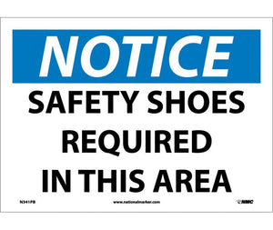 NOTICE, SAFETY SHOES REQUIRED IN THIS AREA, 10X14, PS VINYL