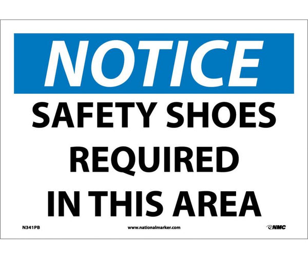 NOTICE, SAFETY SHOES REQUIRED IN THIS AREA, 10X14, PS VINYL