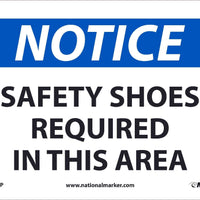 NOTICE, SAFETY SHOES REQUIRED IN THIS AREA, 10X14, .040 ALUM