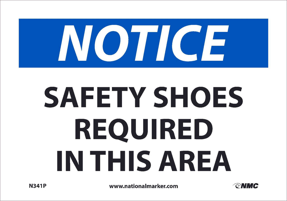 NOTICE, SAFETY SHOES REQUIRED IN THIS AREA, 7X10, .0045 PRESSURE SENSITIVE VINYL