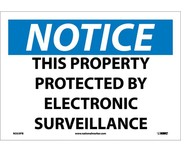 NOTICE, THIS PROPERTY PROTECTED BY ELECTRONIC SURVEILLANCE, 10X14, RIGID PLASTIC