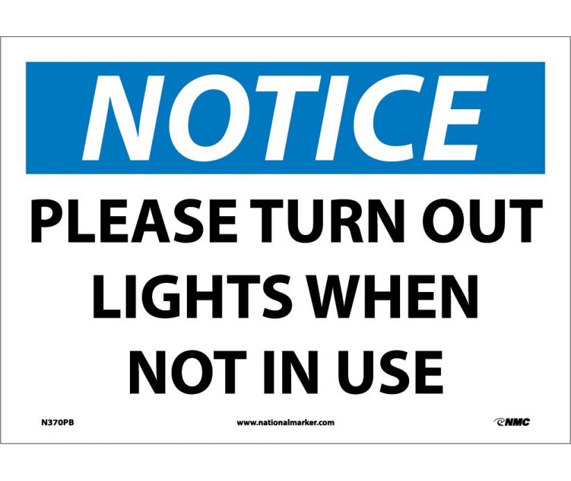 NOTICE, PLEASE TURN OUT LIGHTS WHEN NOT IN USE, 10X14, PS VINYL