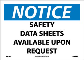 NOTICE, SAFETY DATA SHEETS AVAILABLE UPON REQUEST, 10X14, PS VINYL