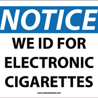 WE ID FOR ELECTRONIC CIGARETTES, 10X14, PRESSURE SENSITIVE VINYL