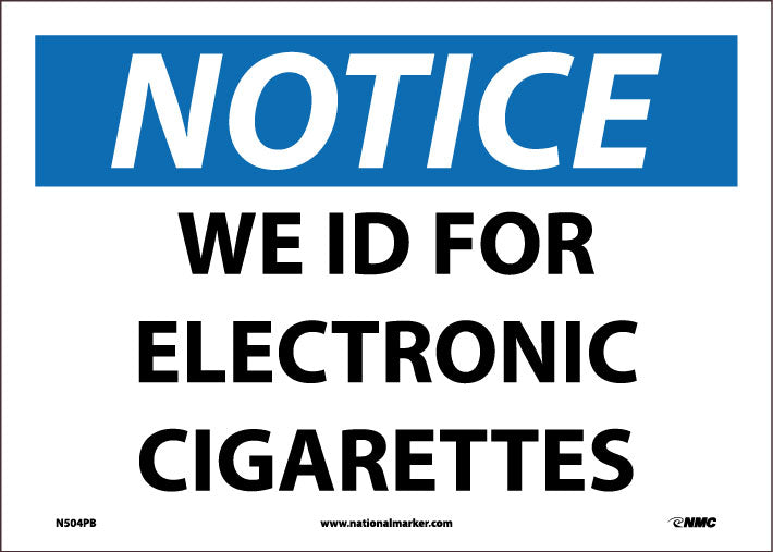 WE ID FOR ELECTRONIC CIGARETTES, 10X14, PRESSURE SENSITIVE VINYL
