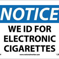 WE ID FOR ELECTRONIC CIGARETTES, 7X10, PRESSURE SENSITIVE VINYL