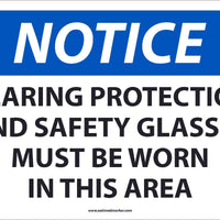NOTICE, HEARING PROTECTION  AND SAFETY GLASSES MUST BE WORN IN THIS AREA, 12x18, .040 ALUM