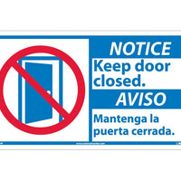 NOTICE, 10 X 18 NOTICE KEEP DOOR CLOSED/AVISO (BILINGUAL W/GRAPHIC), 10X18, RIGID PLASTIC