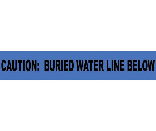 NON-DETECTABLE UNDERGROUND TAPE, CAUTION BURIED WATER LINE BELOW, 3