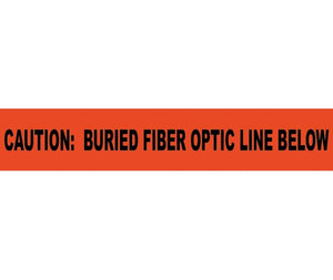 NON-DETECTABLE UNDERGROUND TAPE, CAUTION BURIED FIBER OPTIC LINE BELOW, 3"X1000'