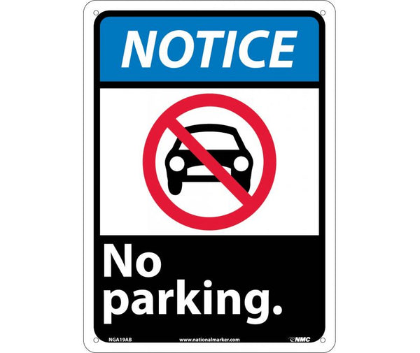 NOTICE, NO PARKING, 14X10, .040 ALUM