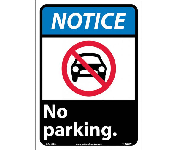 NOTICE, NO PARKING, 14X10, PS VINYL