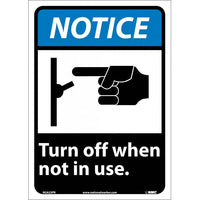 NOTICE, (GRAPHIC) TURN OFF WHEN NOT IN USE, 14X10, .040 ALUM