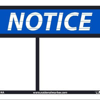 NOTICE HEADER ONLY SIGN, 7X10, .050 PLASTIC