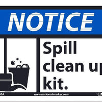 NOTICE SPILL CLEAN UP KIT SIGN, 10X14, .050 PLASTIC