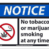 NOTICE NO TOBACCO OR MARIJUANA SMOKING AT ANY TIME SIGN, 10X14, .040 ALUM