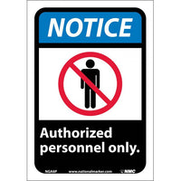 NOTICE, AUTHORIZED PERSONNEL ONLY (W/GRAPHIC), 14X10, .040 ALUM