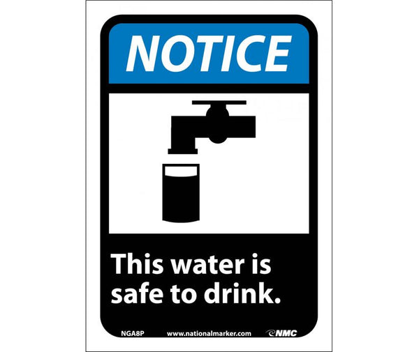 NOTICE, THIS WATER IS SAFE TO DRINK (W/GRAPHIC), 10X7, PS VINYL