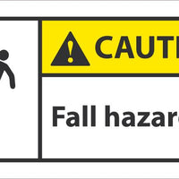 Caution Fall hazard.