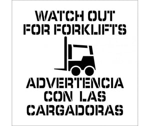 STENCIL, WATCH OUT FOR FORKLIFTS BILINGUAL, GRAPHIC, 24X24, .060 PLASTIC