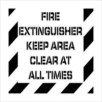 STENCIL, FIRE EXTINGUISHER KEEP AREA CLEAR AT ALL TIMES, 24X24, .060 POLYETHYLENE