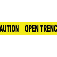 TAPE, BARRICADE, CAUTION OPEN TRENCH, 3 MIL 3"X1000'