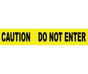 TAPE, BARRICADE, CAUTION DO NOT ENTER, 3X1000FT, 2 MIL