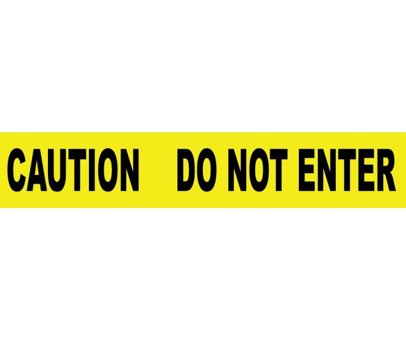 TAPE, BARRICADE, CAUTION DO NOT ENTER, 3X1000FT, 2 MIL