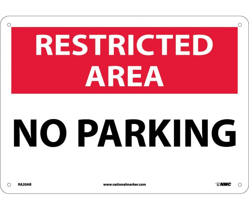 RESTRICTED AREA, NO PARKING, 10X14, .040 ALUM