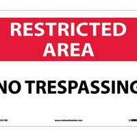 RESTRICTED AREA, NO TRESPASSING, 10X14, RIGID PLASTIC