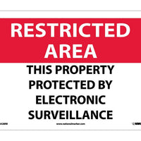 RESTRICTED AREA, THIS PROPERTY PROTECTED BY ELECTRONIC SURVEILLANCE, 10X14, RIGID PLASTIC