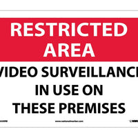 RESTRICTED AREA, VIDEO SURVEILLANCE IN USE ON THESE PREMISES, 10X14, .040 ALUM