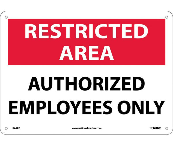 RESTRICTED AREA, AUTHORIZED EMPLOYEES ONLY, 10X14, RIGID PLASTIC
