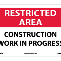 RESTRICTED AREA, CONSTRUCTION WORK IN PROGRESS, 10X14, .040 ALUM
