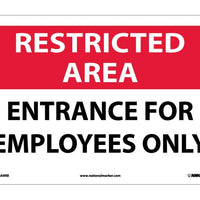 RESTRICTED AREA, ENTRANCE FOR EMPLOYEES ONLY, 10X14, RIGID PLASTIC