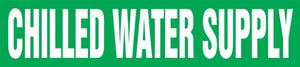 Self-Stick Pipe Marker, CHILLED WATER SUPPLY, fits 1 1/2" to 2" pipe diameter, Adhesive Vinyl, White/Green