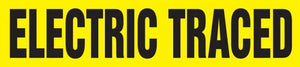 Snap Tite Pipe Marker, ELECTRIC TRACED, fits 1 1/2" to 2" pipe diameter, Vinyl Plastic, Black/Yellow