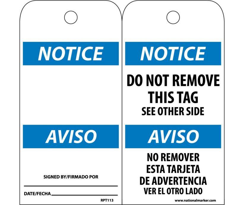 TAGS, NOTICE DO NOT REMOVE THIS TAG (BILINGUAL), 6X3, UNRIP VINYL, 25/PK W/ GROMMET