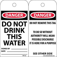 TAGS, DO NOT DRINK THIS WATER, 6X3, .015 MIL UNRIP VINYL, 25 PK