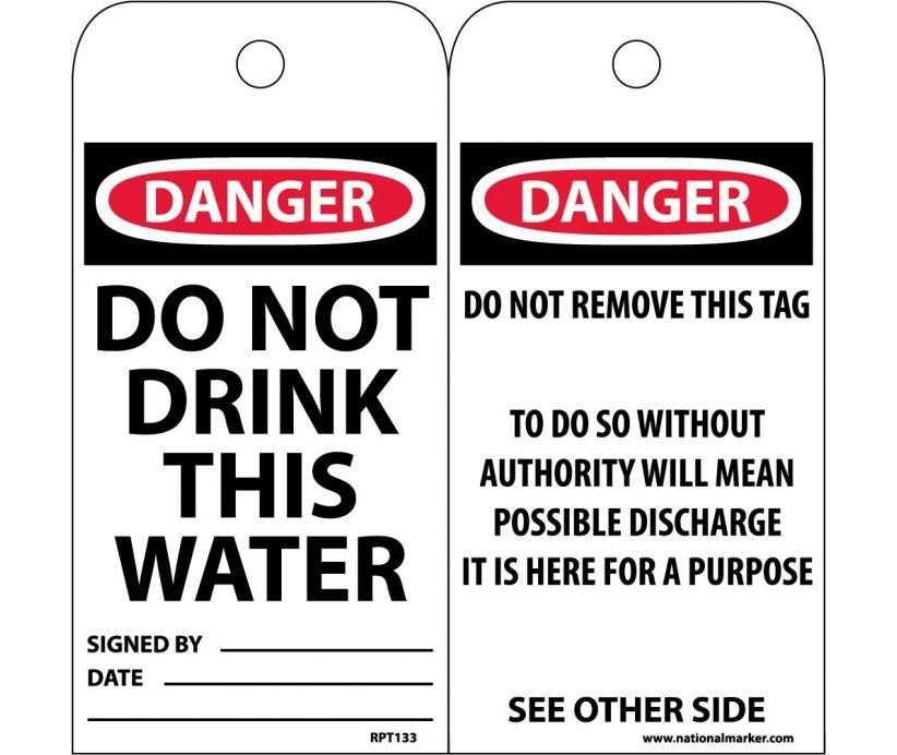 TAGS, DO NOT DRINK THIS WATER, 6X3, .015 MIL UNRIP VINYL, 25 PK