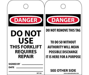TAGS, DO NOT USE THIS FORKLIFT REQUIRES REPAIR, 6X3, .015 MIL UNRIP VINYL, 25PK W/ GROMMET