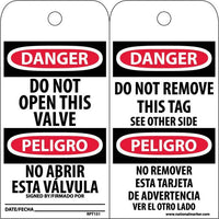 TAGS, DO NOT OPEN THIS VALVE BILINGUAL, 6X3, .015 MIL UNRIP VINYL, 25 PK